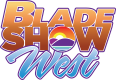 Blade Show West Conference 2025